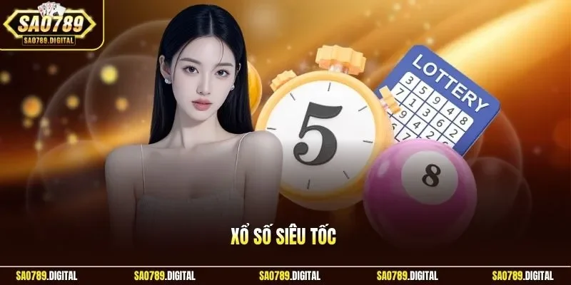 Xổ số siêu tốc
